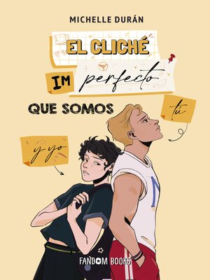 cover image of El cliché imperfecto que somos tú y yo